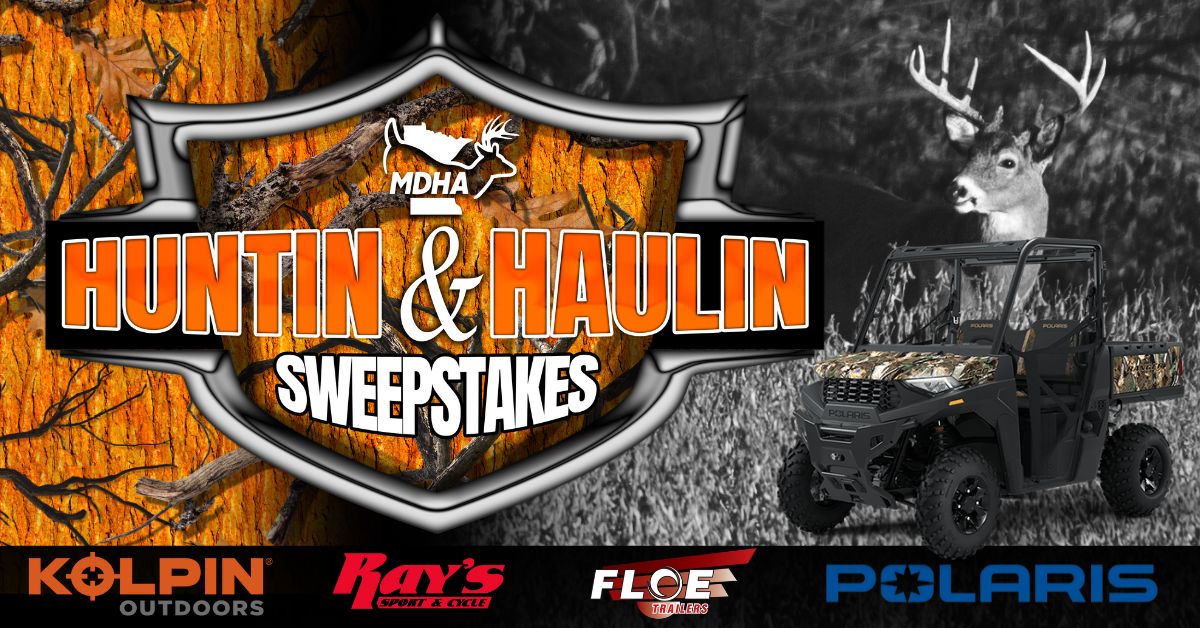 MDHA Huntin & Haulin Sweepstakes